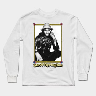 Steve Arrington -- Long Sleeve T-Shirt